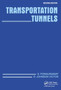 Transportation Tunnels by S. Ponnuswamy - Hardback