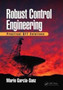 Robust Control Engineering : Practical QFT Solutions by Mario Garcia-Sanz - Hardback
