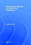 Mathematical Methods for Physics and Engineering by Mattias Blennow - Hardback