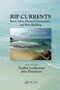 Rip Currents : Beach Safety, Physical Oceanography, and Wave Modeling by Stephen Leatherman - Paperback