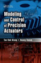 Modeling and Control of Precision Actuators by Tan Kok Kiong - Paperback
