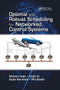 Optimal and Robust Scheduling for Networked Control Systems by Stefano Longo - Paperback