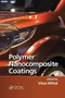 Polymer Nanocomposite Coatings by Vikas Mittal - Paperback