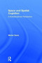 Space and Spatial Cognition : A Multidisciplinary Perspective by Michel Denis - Hardback