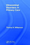 Vitreoretinal Disorders in Primary Care by Thomas H. Williamson - Hardback