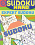 Hard Sudoku for Adults : Super Sudoku Puzzles Book by Expert Sudoku - Paperback