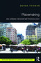 Placemaking : An Urban Design Methodology by Derek Thomas - Hardback