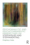 Psychoanalytic and Psychotherapeutic Perspectives on Stepfamilies and Stepparenting by Prophecy Coles - Paperback