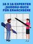16 x 16 Experten-Sudoku-Buch fur Erwachsene : Grossdruck-Sudoku-Ratsel fur Erwachsene mit Loesungen fur fortgeschrittene Spieler by Master Puzzle - Paperback