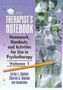 The Therapist's Notebook : Homework, Handouts, and Activities for Use in Psychotherapy by Lorna L Hecker - Hardback