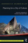 Planning for a City of Culture : Creative Urbanism in Toronto and New York by Shoshanah Goldberg-Miller - Hardback
