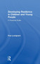 Developing Resilience in Children and Young People : A Practical Guide by Poul Lundgaard - Hardback