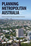 Planning Metropolitan Australia by Stephen Hamnett - Hardback