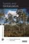 Forests and Globalization : Challenges and Opportunities for Sustainable Development by William Nikolakis - Paperback