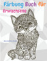 Farbung Buch fur Erwachsene : Animals und Mandala Tiere: Stressabbauende Designs zum Ausmalen, Entspannen und Abschalten by Malbuch-Club - Paperback
