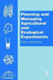 Planning and Managing Agricultural and Ecological Experiments by Peter Johnstone - Hardback