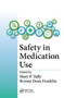 Safety in Medication Use by Mary Patricia Tully - Hardback