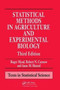 Statistical Methods in Agriculture and Experimental Biology by Roger Mead - Hardback