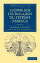 Lecons sur les maladies du systeme nerveux : Faites a la Salpetriere : Volume 2 by Jean-Martin Charcot - Paperback