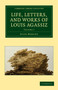 Life, Letters, and Works of Louis Agassiz : Volume 1 by Jules Marcou - Paperback