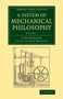 A System of Mechanical Philosophy : Volume 1 by John Robison - Paperback