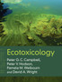 Ecotoxicology by Peter G.C. Campbell - Hardback