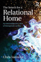The Search for a Relational Home : An intersubjective view of therapeutic action by Chris Jaenicke - Paperback
