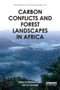 Carbon Conflicts and Forest Landscapes in Africa by Melissa Leach - Paperback