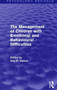 The Management of Children with Emotional and Behavioural Difficulties by Ved Varma - Paperback