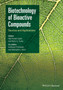 Biotechnology of Bioactive Compounds : Sources and Applications by Vijai Kumar Gupta - Hardback