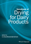 Handbook of Drying for Dairy Products by C. Anandharamakrishnan - Hardback