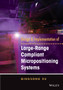 Design and Implementation of Large-Range Compliant Micropositioning Systems by Qingsong Xu - Hardback