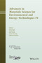 Advances in Materials Science for Environmental and Energy Technologies IV by Josef Matyas - Hardback Advances in Materials Science for Environmental and Energy Technologies IV by Josef Matyas - Hardback