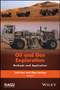Oil and Gas Exploration : Methods and Application by Said Gaci - Hardback