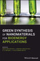 Green Synthesis of Nanomaterials for Bioenergy Applications by Neha Srivastava - Hardback