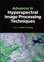 Advances in Hyperspectral Image Processing Techniques by Chein-I) Chang - Hardback