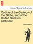 Outline of the Geology of the Globe, and of the United States in Particular. Second Edition. by Edward Hitchcock - Paperback