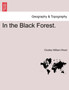 In the Black Forest. by Charles William Wood - Paperback