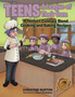 Teens a League of Their Own : A Perfect Culinary Blend Cooking and Baking Recipes