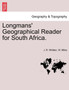 Longmans' Geographical Reader for South Africa. by J R Whitton - Paperback
