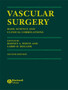 Vascular Surgery : Basic Science and Clinical Correlations by Rodney A. White - Hardback