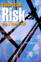 Construction Risk: A Guide to the Identification and Mitigation of Construction Risks : A Guide to the Identification and Mitigation of Construction Risks by John J. Revere Pmp - Paperback