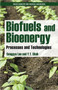 Biofuels and Bioenergy : Processes and Technologies by Sunggyu Lee - Hardback