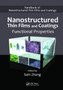Nanostructured Thin Films and Coatings : Functional Properties by Sam Zhang - Hardback