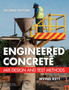 Engineered Concrete : Mix Design and Test Methods, Second Edition by Irving Kett - Paperback