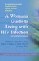 A Woman's Guide to Living with HIV Infection by Rebecca A. MD PhD Clark - Paperback
