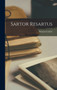 Sartor Resartus by Thomas Carlyle - Hardback