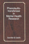 Phenolsulfotransferase in Mental Health Research by Merton Sandler - Paperback