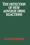 The Detection of New Adverse Drug Reactions by M.D.B. Stephens - Paperback