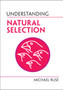Understanding Natural Selection by Michael Ruse - Hardback